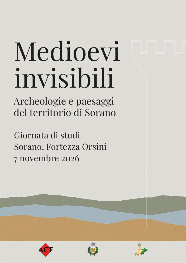 Medioevi invisibili. Archeologie e paesaggi del territorio di Sorano
